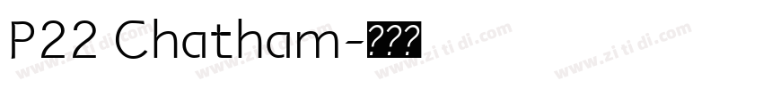 P22 Chatham字体转换